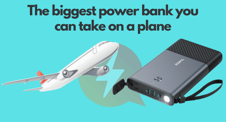 the biggest power bank you can take on a plane