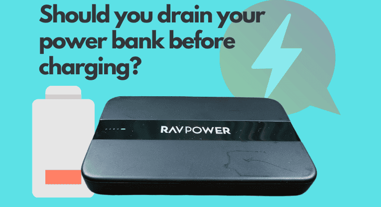 Should You Drain Your Power Bank Before Charging Fixed 
